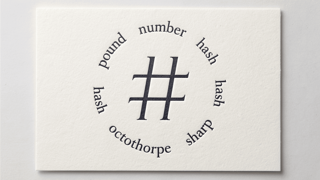 A typographic plate showing the many names of #: pound, number, hash, octothorpe, sharp